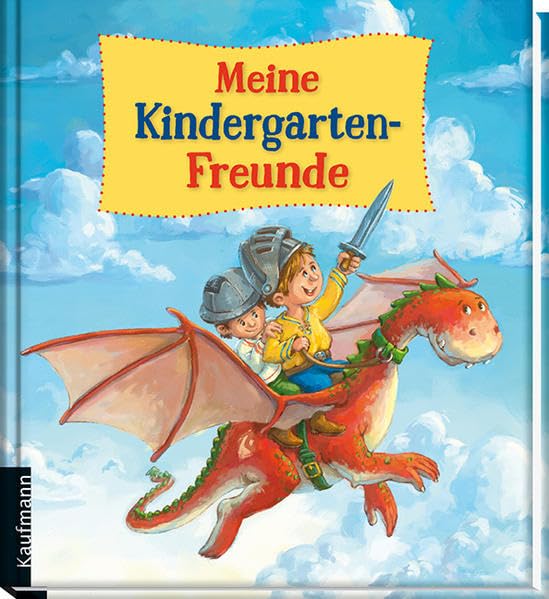 Meine Kindergarten-Freunde: Ritter & Drachen (Freundebuch für den Kindergarten und die Kita: Meine Kindergarten-Freunde für Mädchen und Jungen) Living & Furnishing
