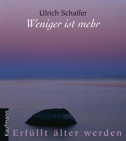 Weniger ist mehr. Erfüllt älter werden book