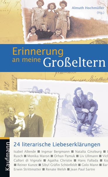 Erinnerung an meine Großeltern: 24 literarische Liebeserklärungen Contemporary literature