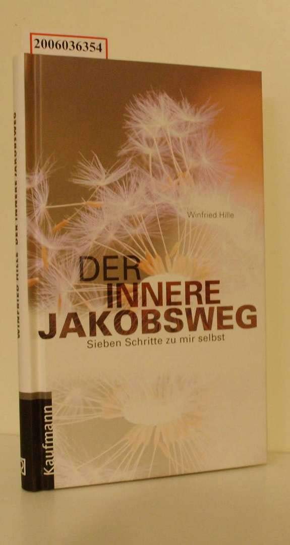 Der innere Jakobsweg: Sieben Schritte zu mir selbst Psychology