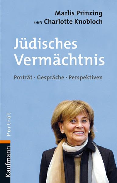 Jüdisches Vermächtnis: Porträt, Gespräche, Perspektiven book