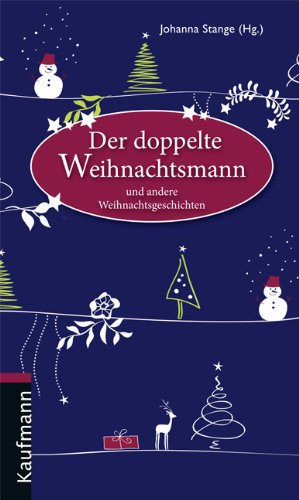 Der doppelte Weihnachtsmann: und andere Weihnachtsgeschichten Fiction