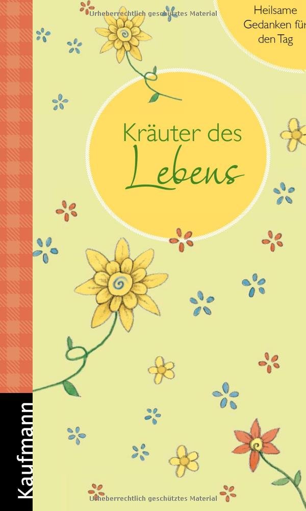 Kräuter des Lebens: Heilsame Gedanken für den Tag Lifestyle