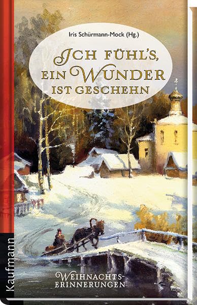 Ich fühl's, ein Wunder ist geschehn Contemporary literature