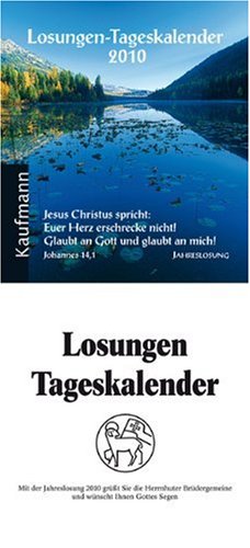 Losungen-Tageskalender 2010: Die täglichen Losungen und Lehrtexte Calendars