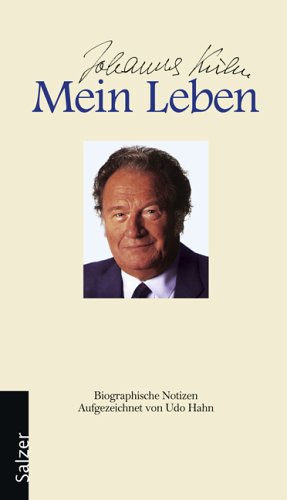 Johannes Kuhn - Mein Leben: Biographische Notizen Books