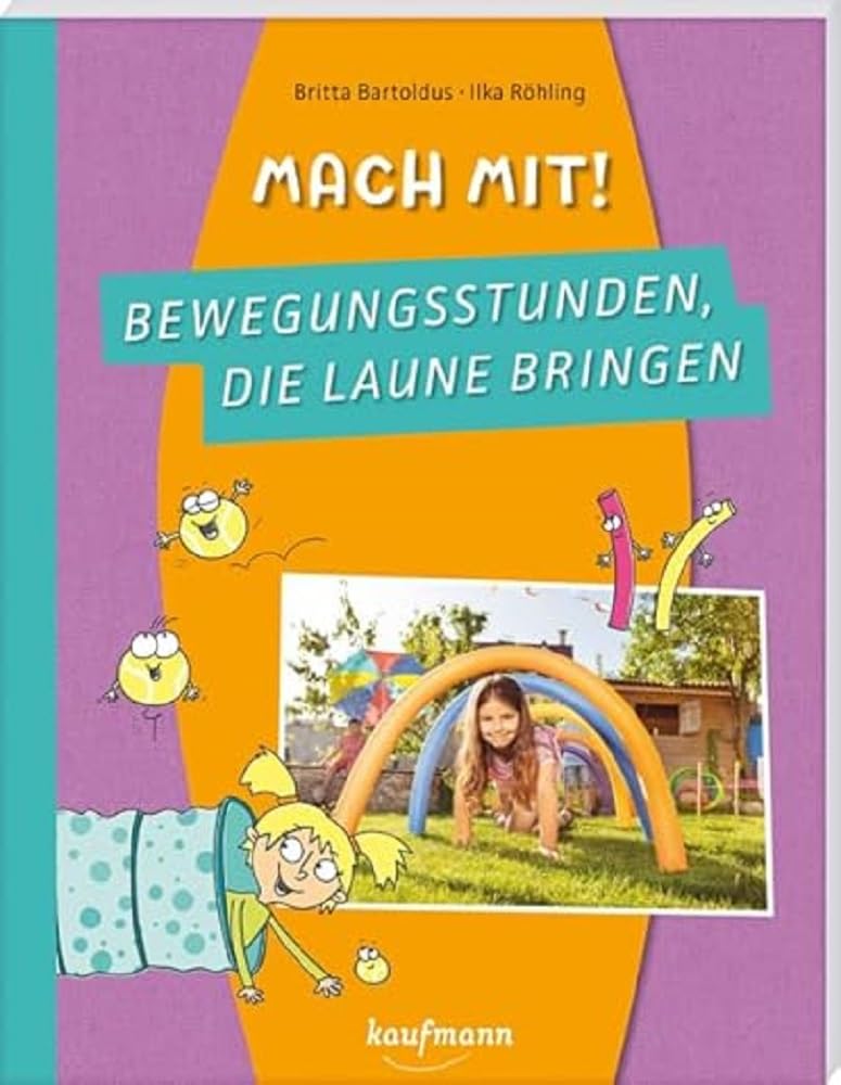 Mach mit! Bewegungsstunden, die Laune bringen Reference Books