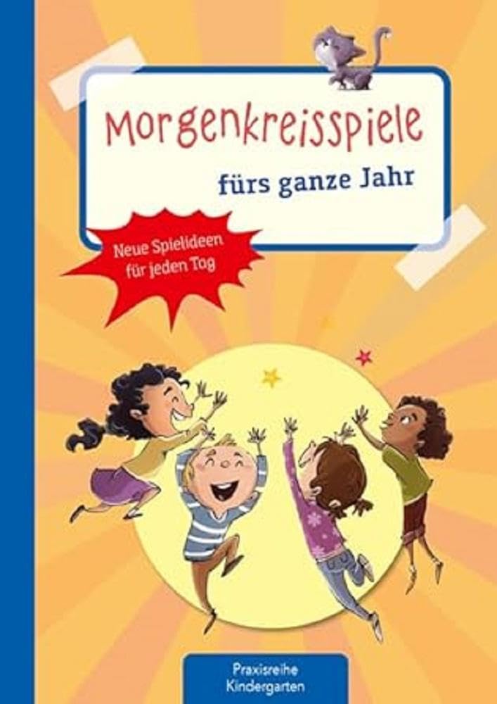 Morgenkreisspiele fürs ganze Jahr Learning & Reference