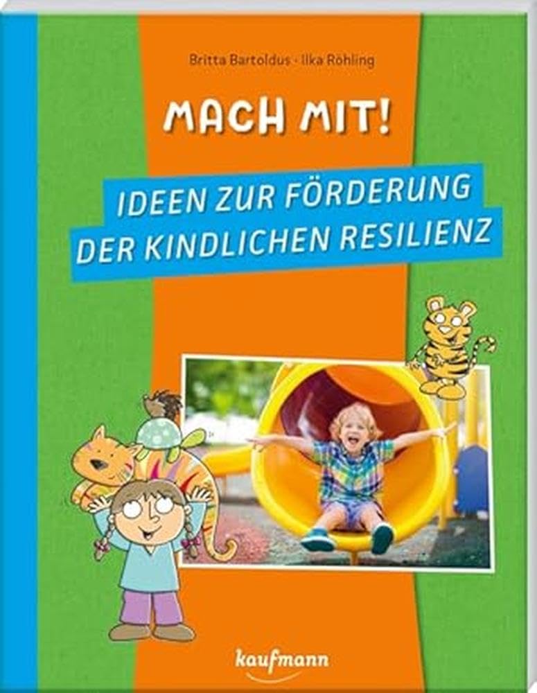 Mach mit! Ideen zur Förderung der kindlichen Resilienz Psychology