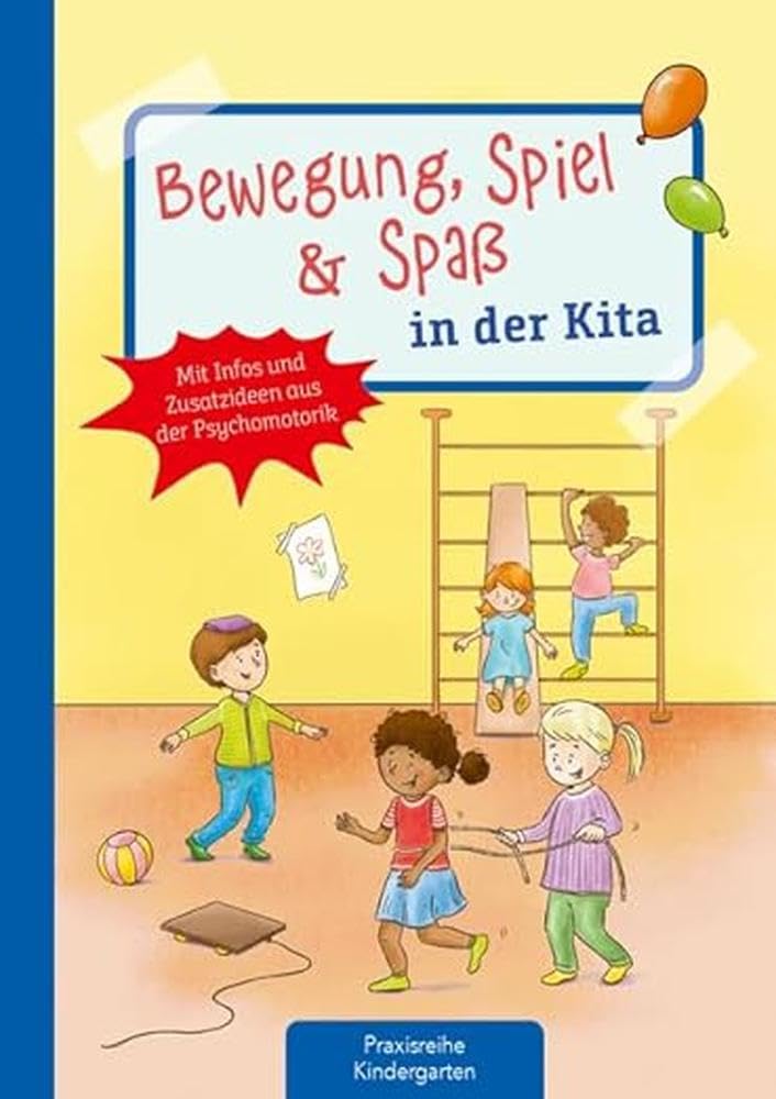 Bewegung, Spiel & Spaß in der Kita Study Guides