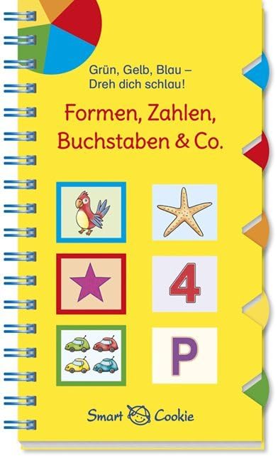 Grün, Gelb, Blau - dreh dich schlau: Formen, Zahlen, Buchstaben & Co. Non-fiction