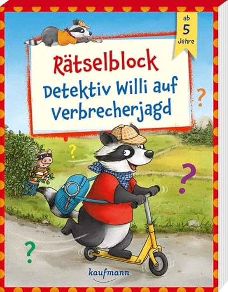 Rätselblock - Detektiv Willi auf Verbrecherjagd: ab 5 Jahre (Übungen für Kindergarten und Vorschule: Übungsbuch mit Übungsmaterial) Non-fiction