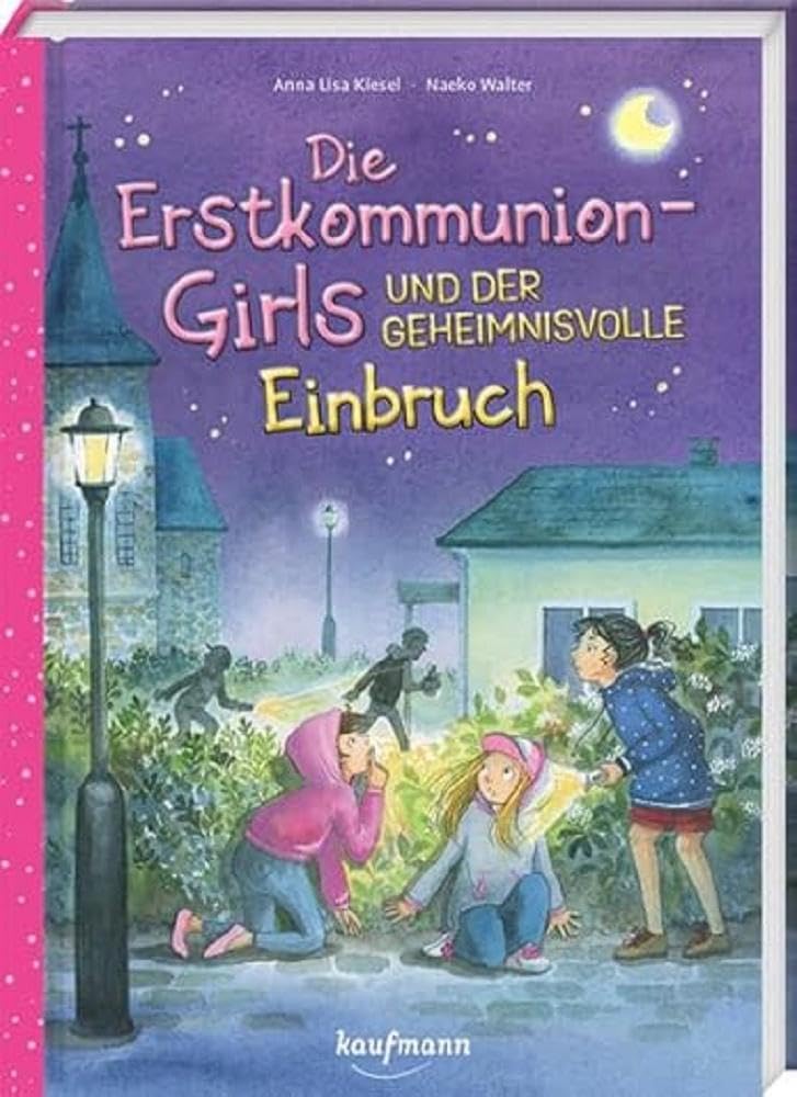 Die Erstkommunion-Girls und der geheimnisvolle Einbruch Non-fiction