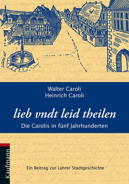 lieb undt leid theilen: Die Carolis in fünf Jahrhunderten Film, Art & Culture