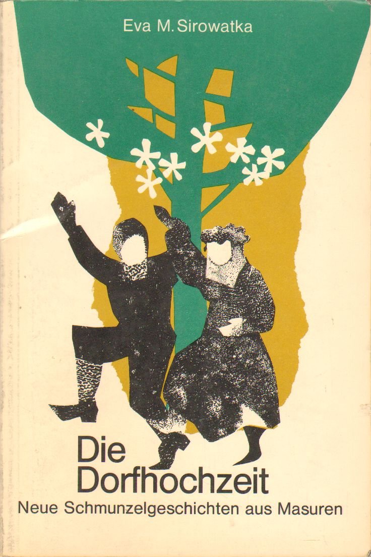 Die Dorfhochzeit (Neue Schmunzelgeschichten aus Masuren) Books