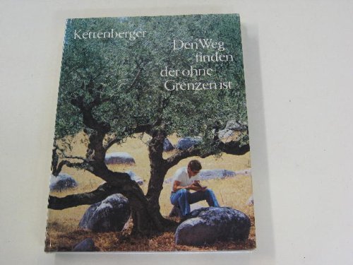 Den Weg finden, der ohne Grenzen ist Religion & Esotericism