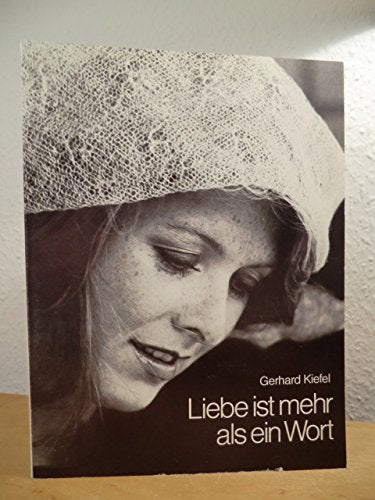 Liebe ist mehr als ein Wort. Foto- Text- Bücher Books