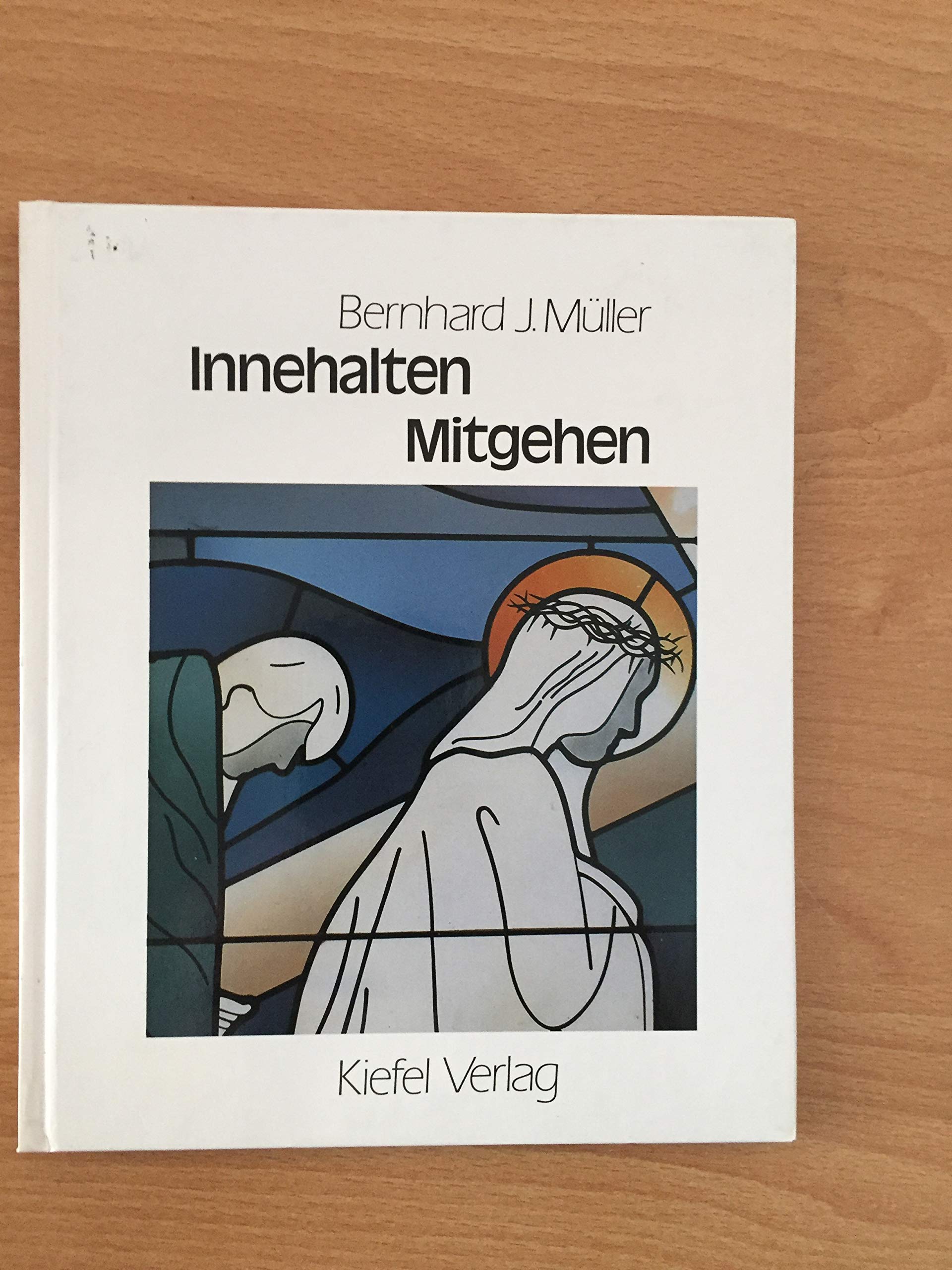 Innehalten, Mitgehen. Kreuzweg- Meditationen Lifestyle