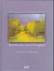 Jenseits der Zeit ist Ewigkeit. Texte der Hoffnung Film, Art & Culture
