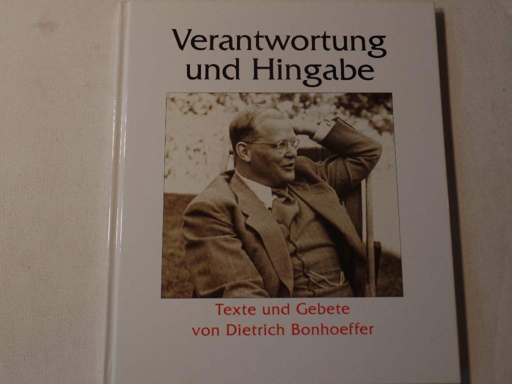 Verantwortung und Hingabe. Texte und Gebete Religion & Esotericism
