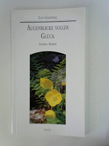 Augenblicke voller Glück. Zum Geburtstag Religion & Esotericism