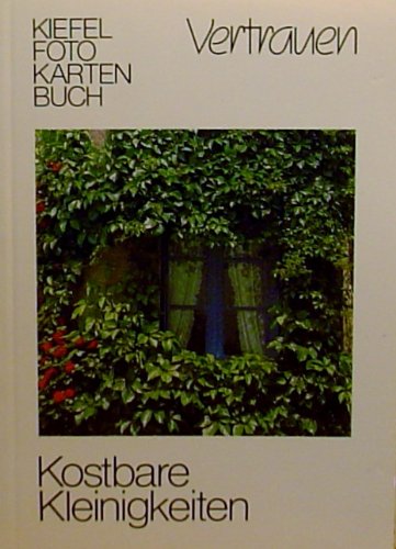 Vertrauen (Kiefel-Foto-Kartenbücher / Kostbare Kleinigkeiten) Books