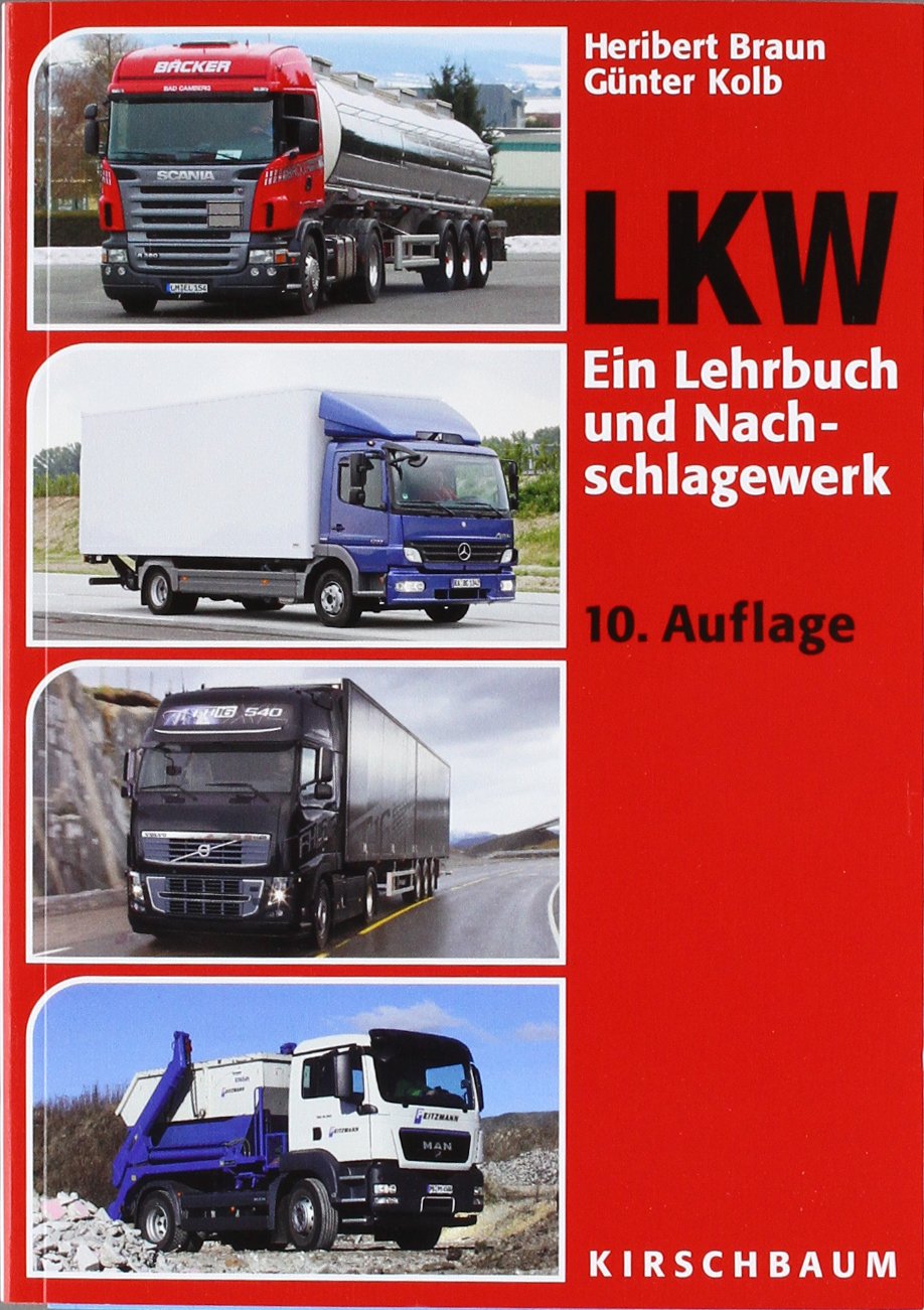 LKW - Ein Lehrbuch und Nachschlagewerk Business & Technology