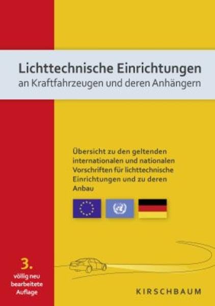 Lichttechnische Einrichtungen an Kraftfahrzeugen und deren Anhängern Business & Technology
