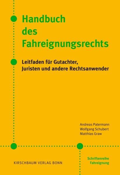 Handbuch des Fahreignungsrechts: Leitfaden für Gutachter, Juristen und andere Rechtsanwender Medicine