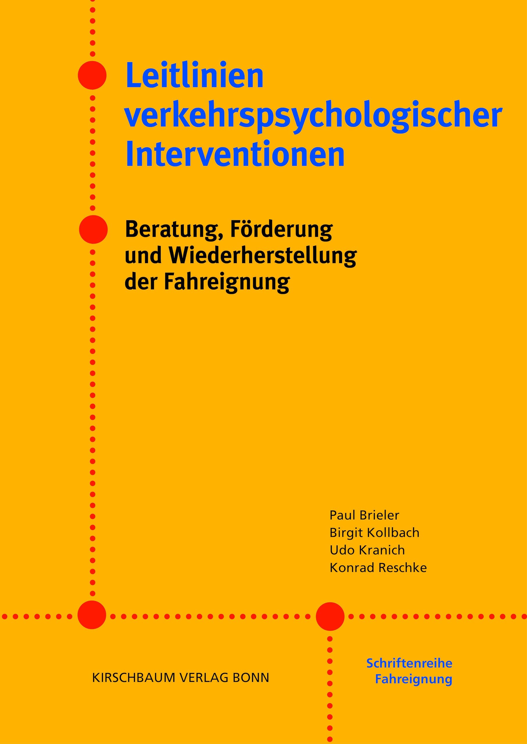 Leitlinien verkehrspsychologischer Interventionen Medicine