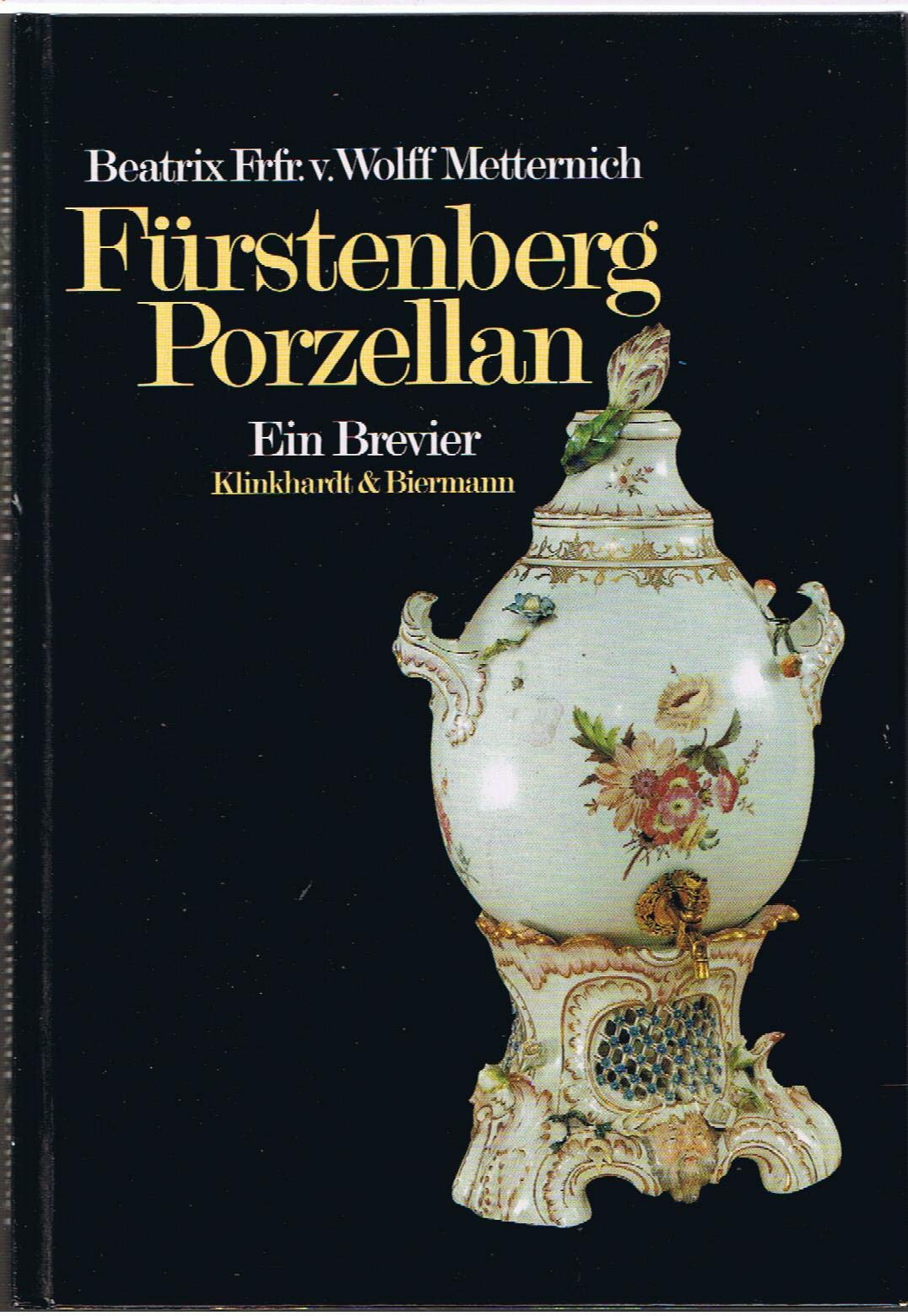 Fürstenberg Porzellan: Ein Brevier Film, Art & Culture