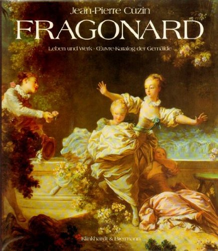 Fragonard: Leben und Werk - OEuvre Katalog der Gemälde Film, Art & Culture