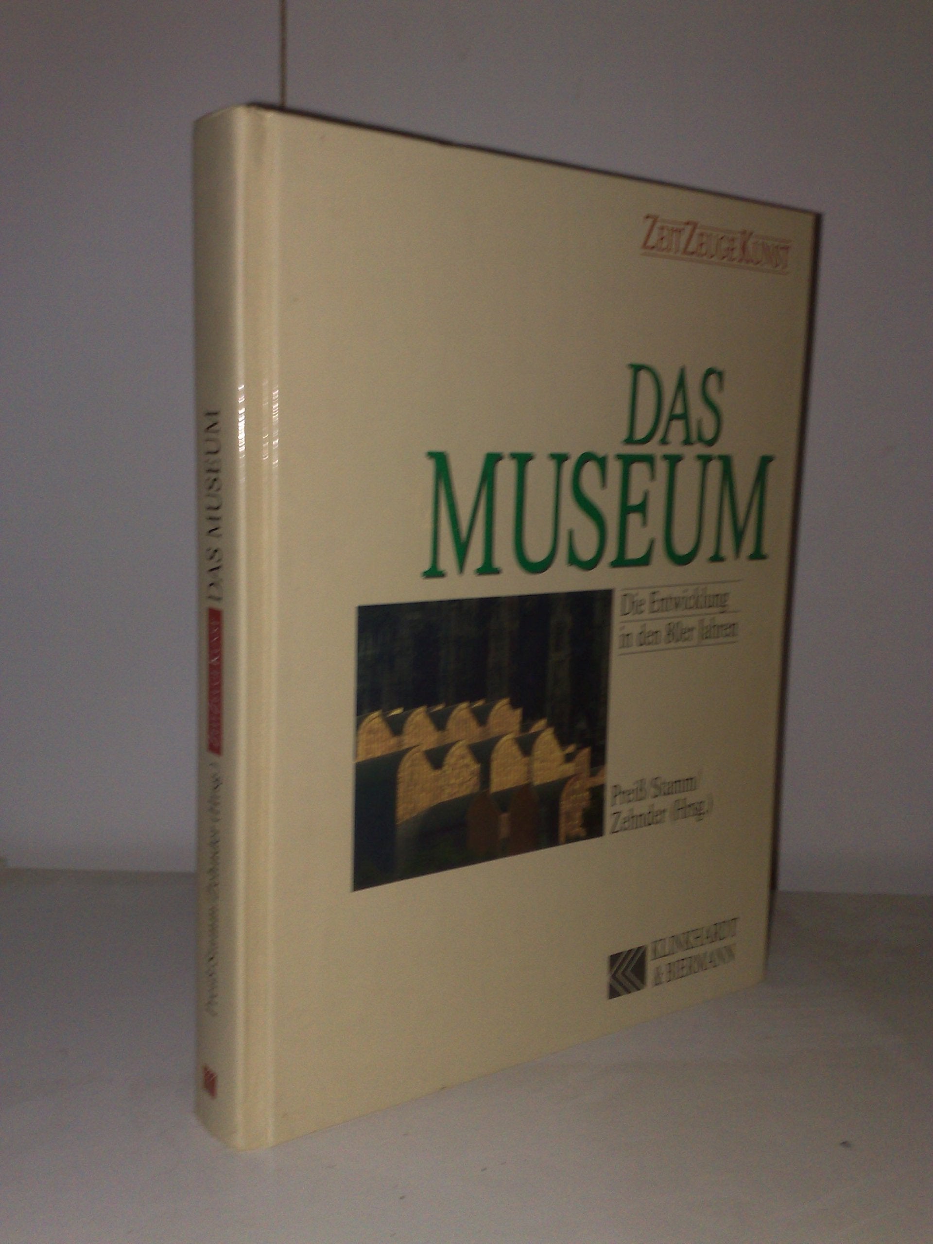 Das Museum: Die Entwicklung in den 80er Jahren (Festschrift Hugo Borger) (Zeit Zeuge Kunst) Film, Art & Culture