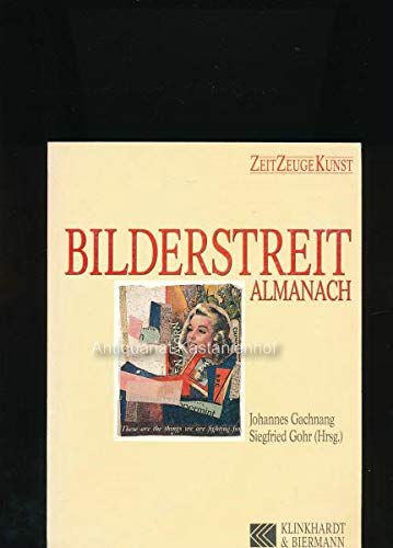 Bilderstreit-Almanach (Zeit Zeuge Kunst) Professional & Reference Books