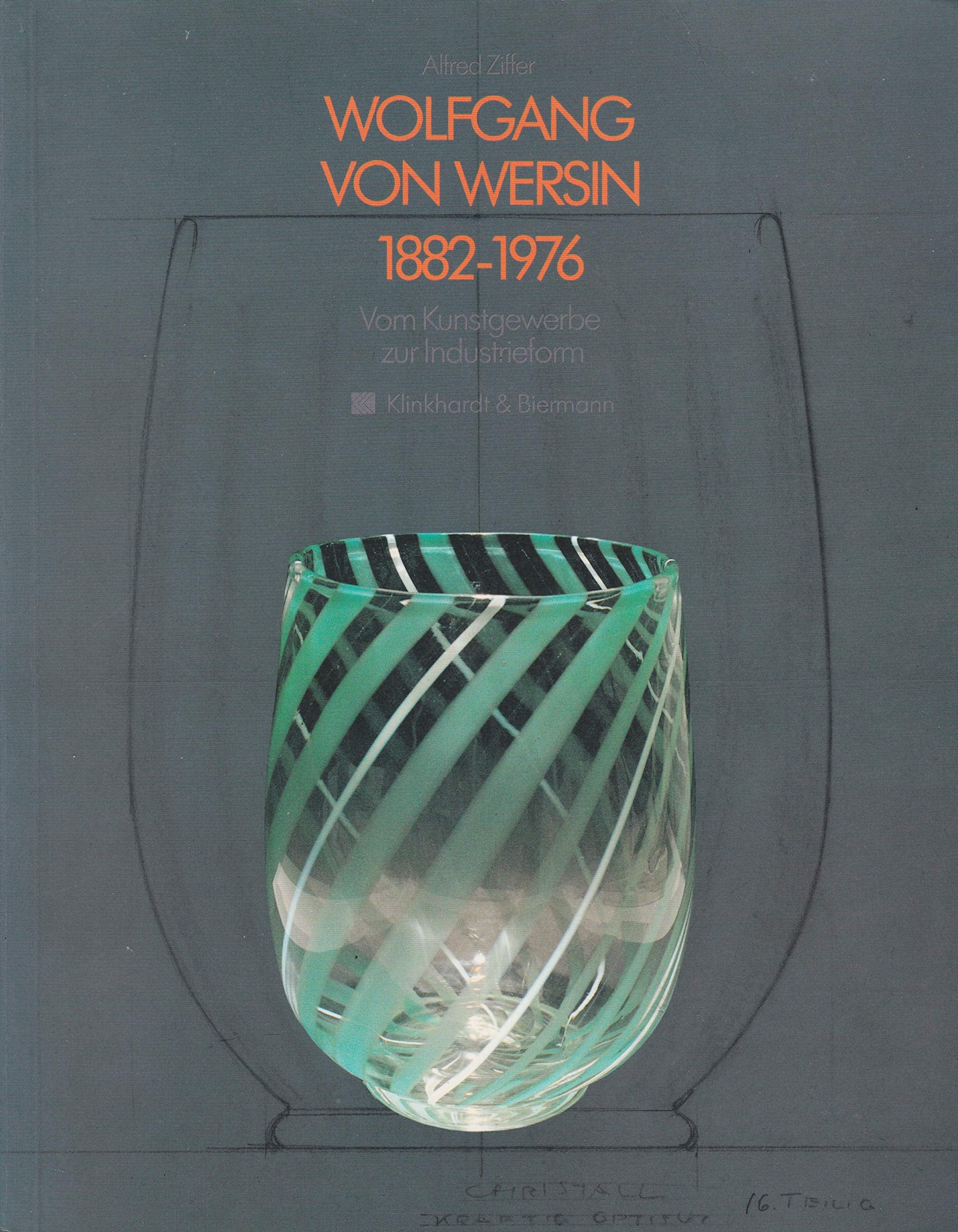wolfgang_von_wersin,_1882-1976-vom_kunstgewerbe_zur_industrieform book