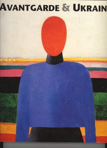 Die /The Avantgarde und die /and the Ukraine Books