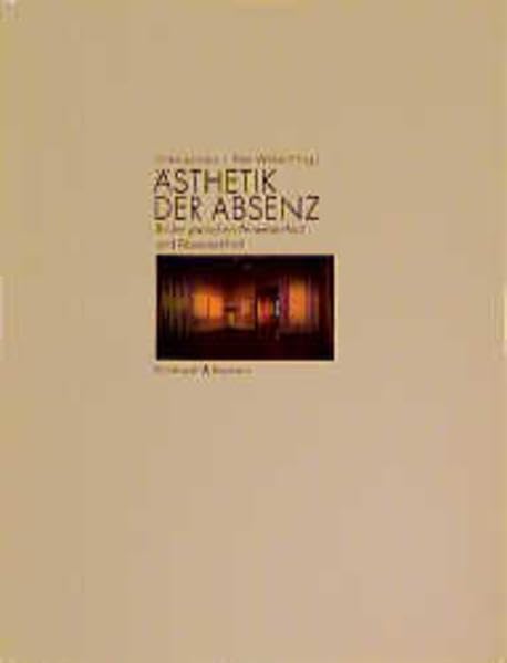 Ästhetik der Absenz. Bilder zwischen Anwesenheit und Abwesenheit Professional & Reference Books