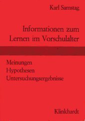 Informationen zum Lernen im Vorschulalter. Meinungen, Hypothesen, Untersuchungsergebnisse Books