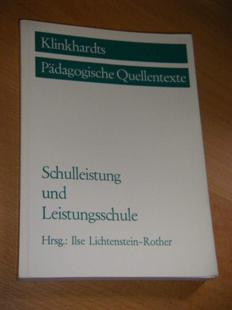 Schulleistung Und Leistungsschule General education