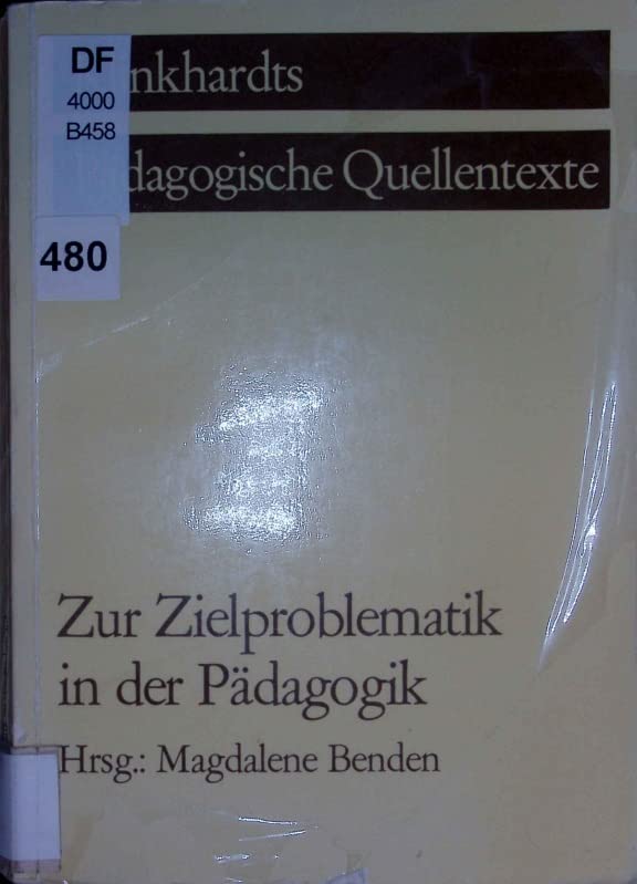 Zur Zielproblematik in der Pädagogik. Books