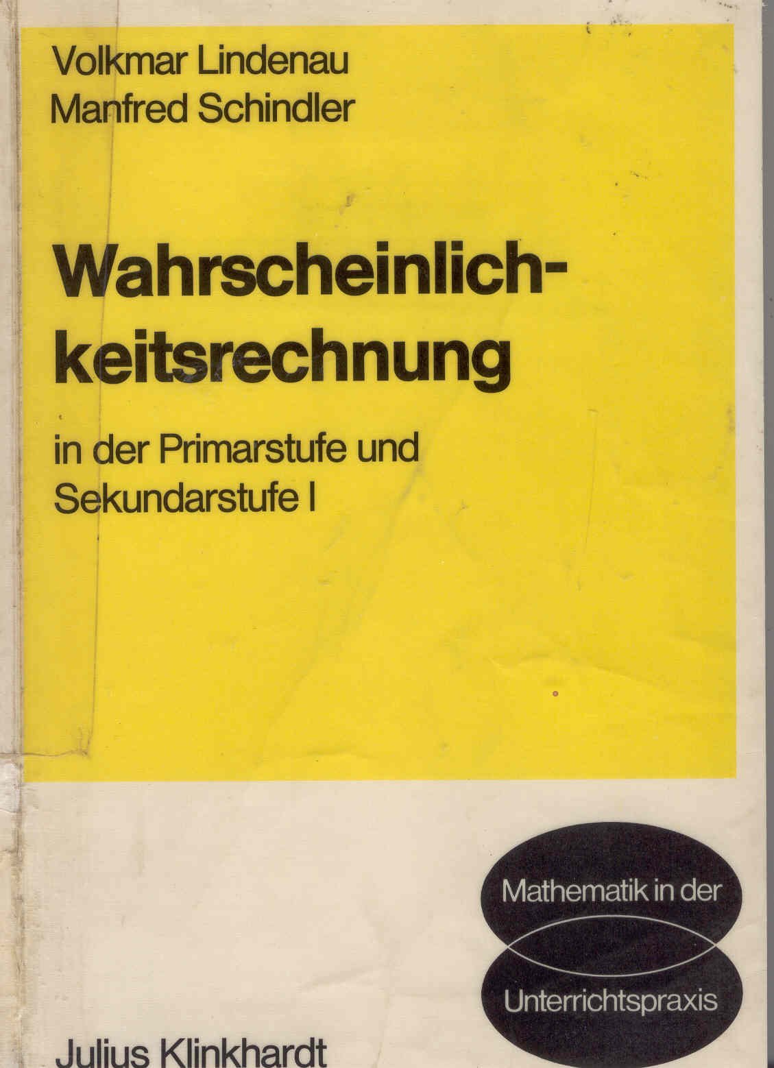 Wahrscheinlichkeitsrechnung (Mathematik in der Unterrichtspraxis) Education & Training