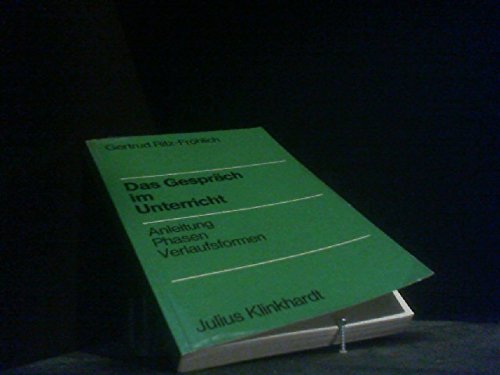 Das Gespräch im Unterricht. Anleitung - Phasen - Verlaufsformen. Books