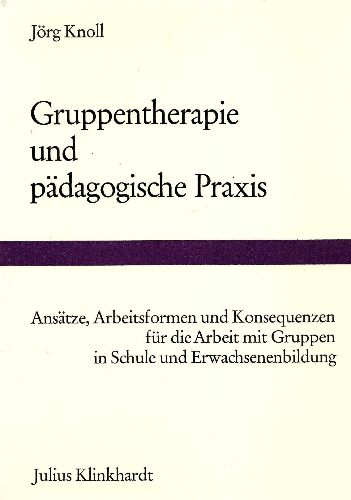 Gruppentherapie und pädagogische Praxis Books