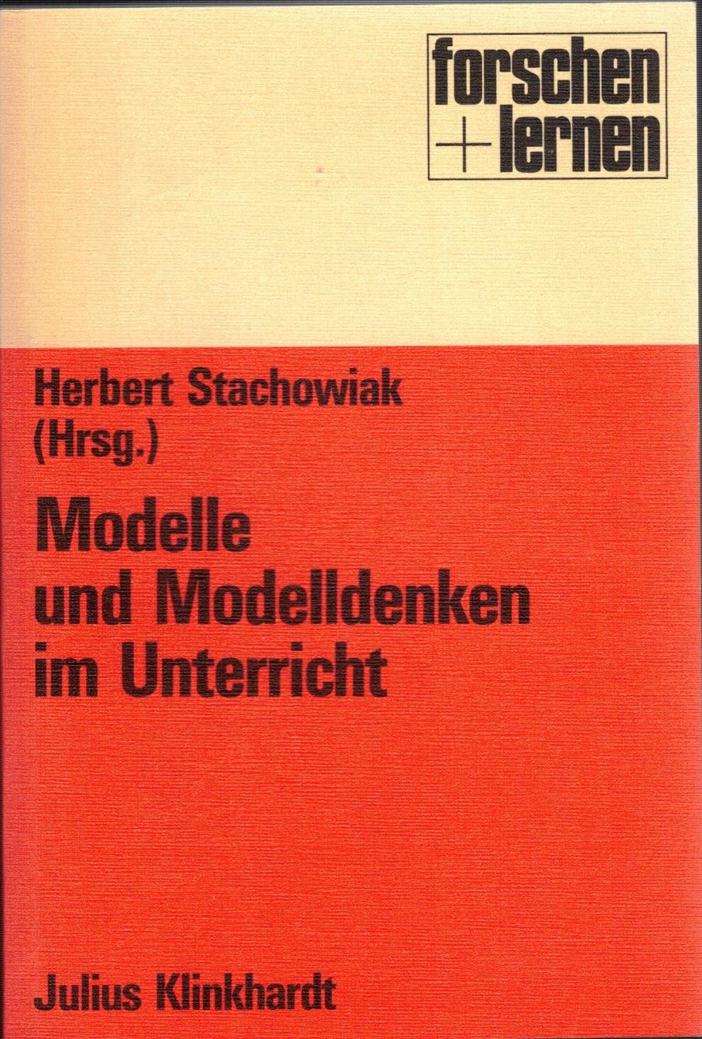 Modelle und Modelldenken im Unterricht (Forschen und Lernen) Books