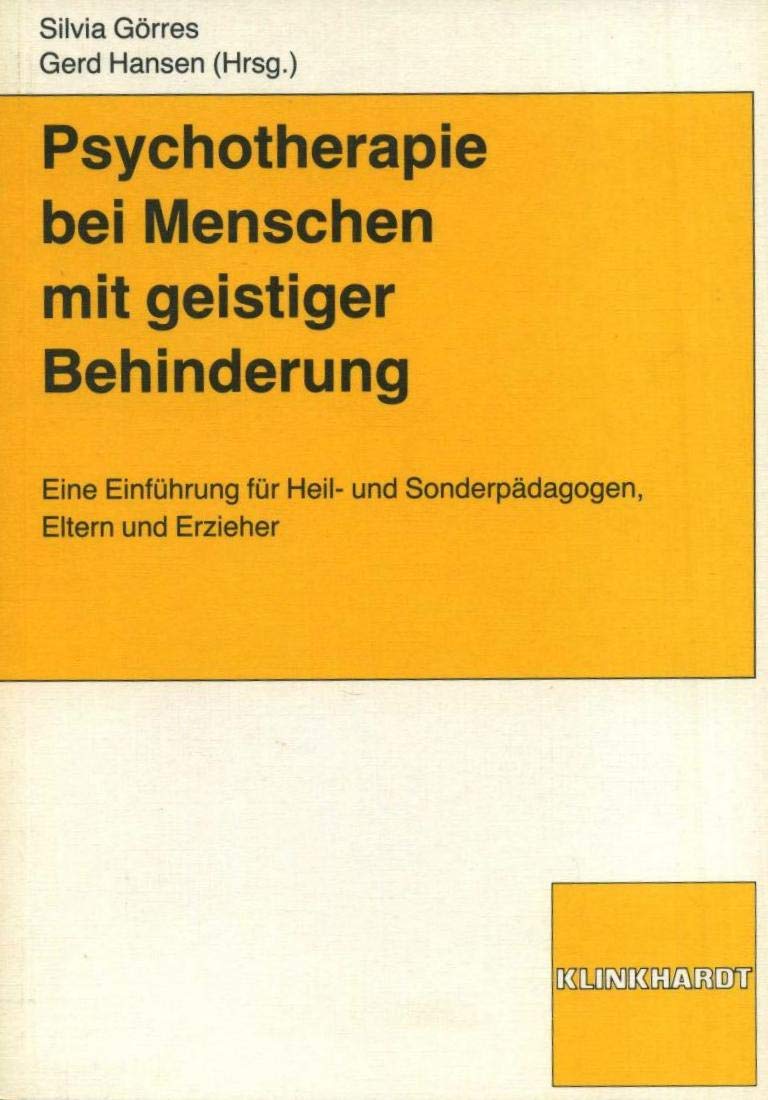 Psychotherapie bei Menschen mit geistiger Behinderung: Eine Einführung für Heil- und Sonderpädagogen, Eltern und Erzieher Education & Training