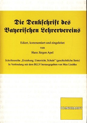 Die Denkschrift des bayerischen Lehrervereins (Erziehen und Unterrichten in der Schule) Parents & Children