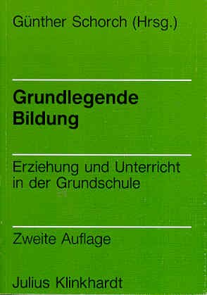 Grundlegende Bildung: Erziehung und Unterricht in der Grundschule Politics & History