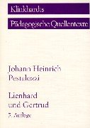 Lienhard und Gertrud: Ein Buch für das Volk book