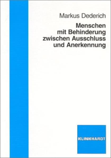 Menschen mit Behinderung zwischen Ausschluss und Anerkennung Education & Training
