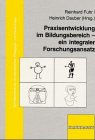 Praxisentwicklung im Bildungsbereich - ein integraler Forschungsansatz. (Schriftenreihe zur Humanistischen Pädagogik und Psychologie) Politics & History